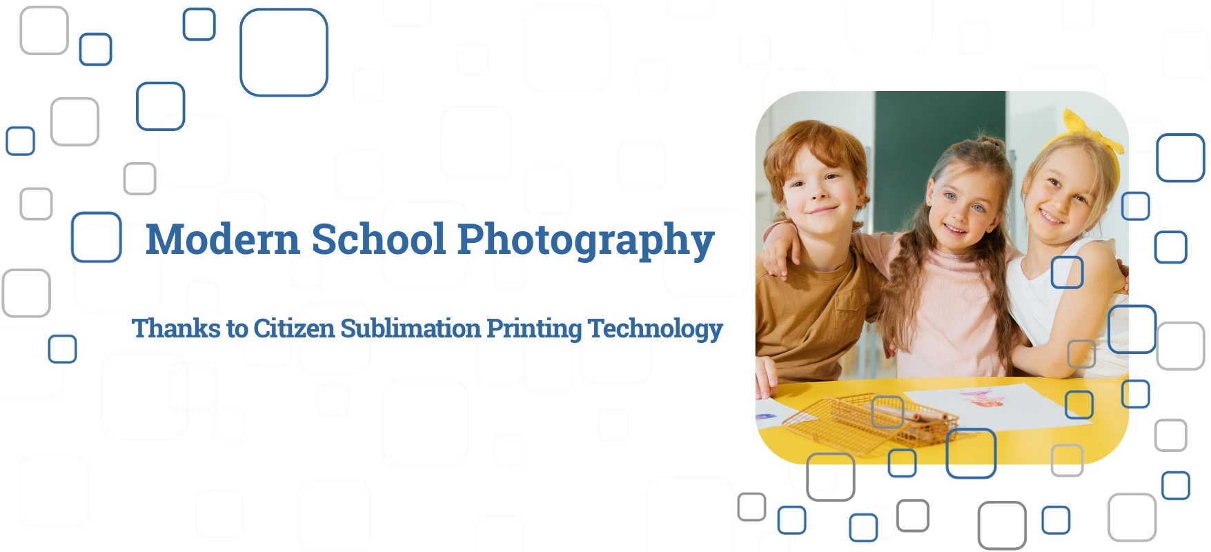 Modern school photography thanks to Citizen thermal sublimation printing technology